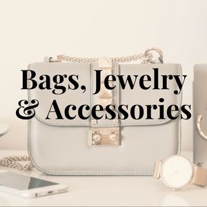 BAGS, JEWELRY AND ACCESSORIES